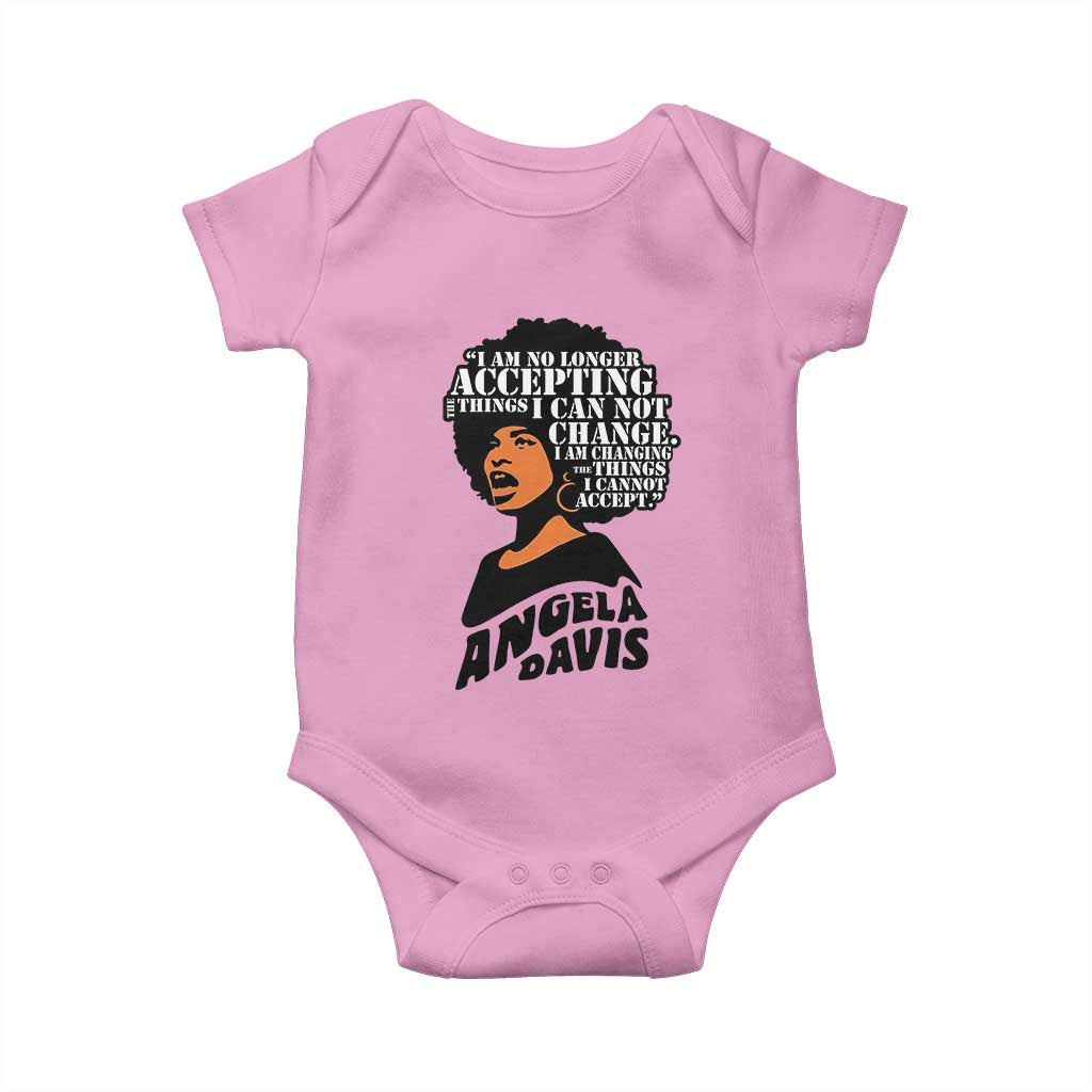 Angela Davis Inspirational Quote Baby Onesie I Am No Longer Accepting The Things I Cannot Change - Wonder Print Shop