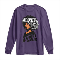 Angela Davis Inspirational Quote Long Sleeve Shirt I Am No Longer Accepting The Things I Cannot Change - Wonder Print Shop