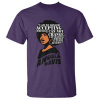 Angela Davis Inspirational Quote T Shirt I Am No Longer Accepting The Things I Cannot Change - Wonder Print Shop