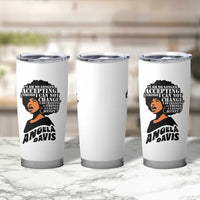 Angela Davis Inspirational Quote Tumbler Cup I Am No Longer Accepting The Things I Cannot Change