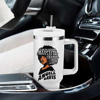 Angela Davis Inspirational Quote Tumbler With Handle I Am No Longer Accepting The Things I Cannot Change