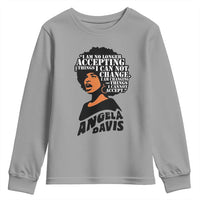 Angela Davis Inspirational Quote Youth Sweatshirt I Am No Longer Accepting The Things I Cannot Change - Wonder Print Shop