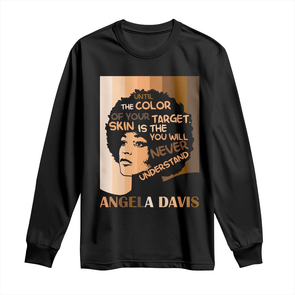 Angela Davis Inspirational Quote Long Sleeve Shirt Black Pride Melanin - Wonder Print Shop