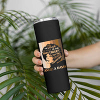 Angela Davis Inspirational Quote Skinny Tumbler Black Pride Melanin - Wonder Print Shop