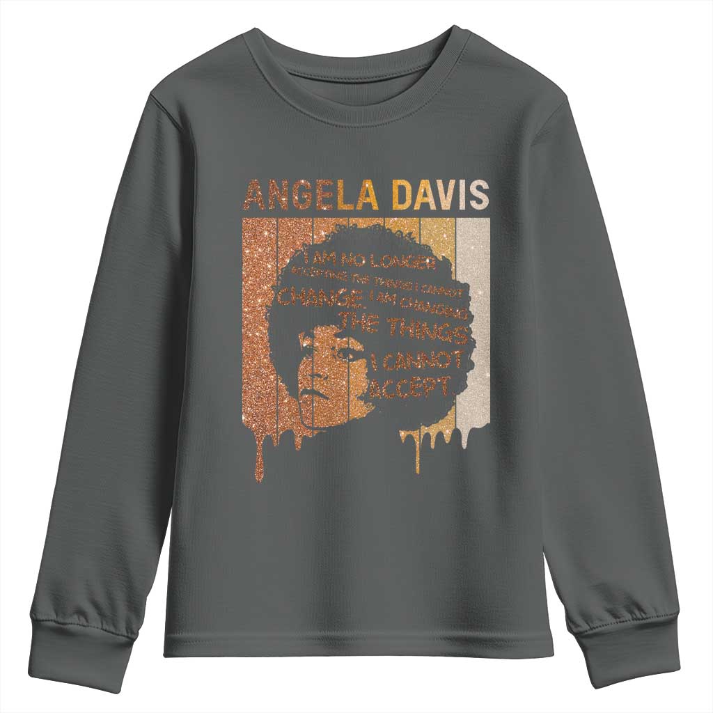 Angela Davis Quote Youth Sweatshirt I Am No Longer Accepting The Things I Cannot Change - Wonder Print Shop