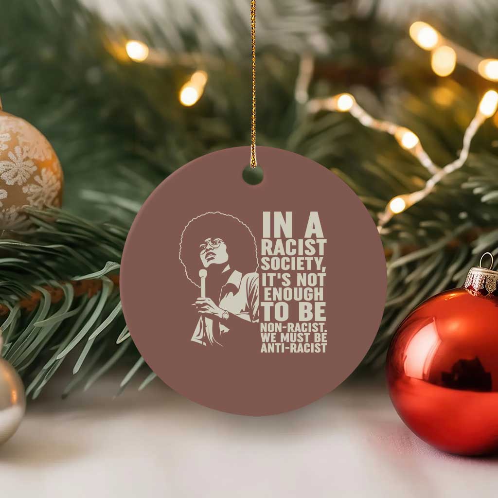 Angela Davis Inspirational Quote Ceramic Ornament - Wonder Print Shop