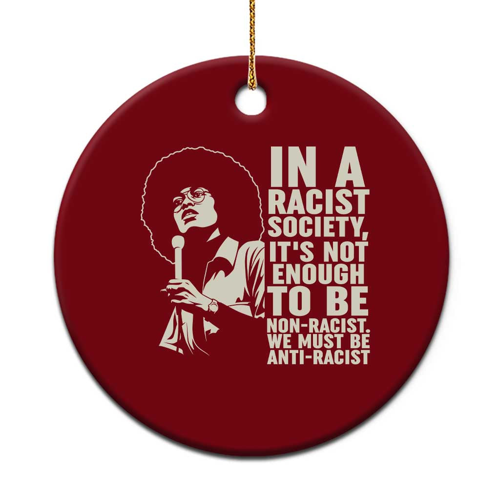 Angela Davis Inspirational Quote Ceramic Ornament - Wonder Print Shop