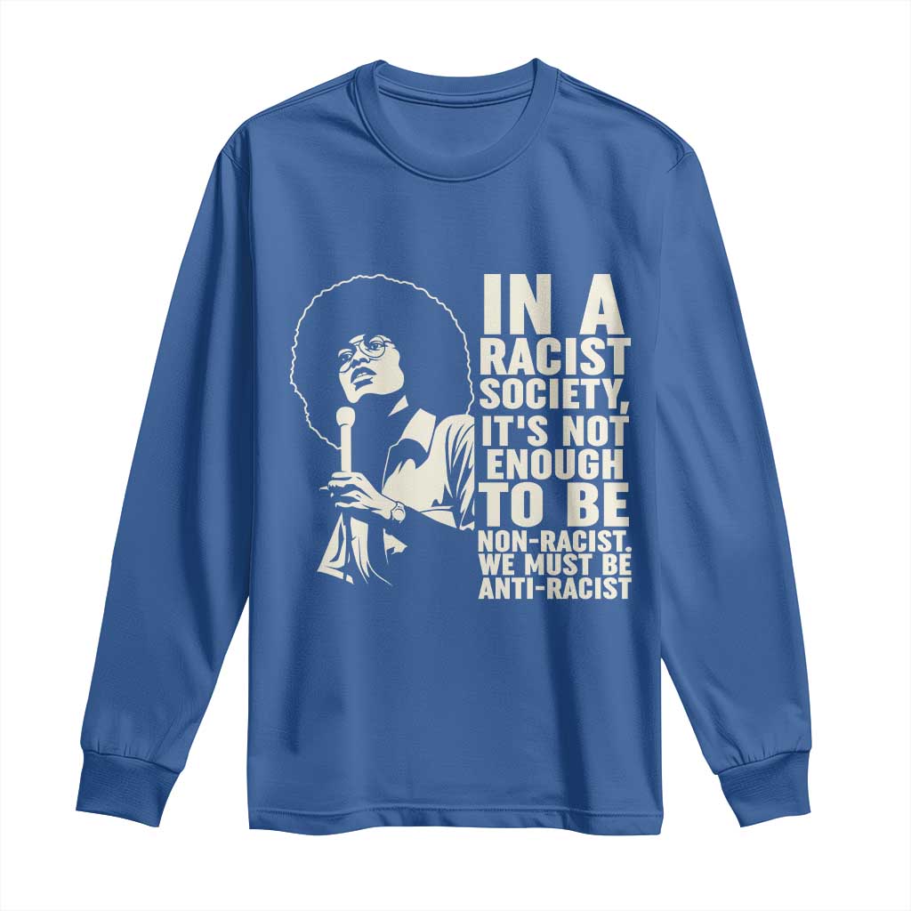 Angela Davis Inspirational Quote Long Sleeve Shirt - Wonder Print Shop