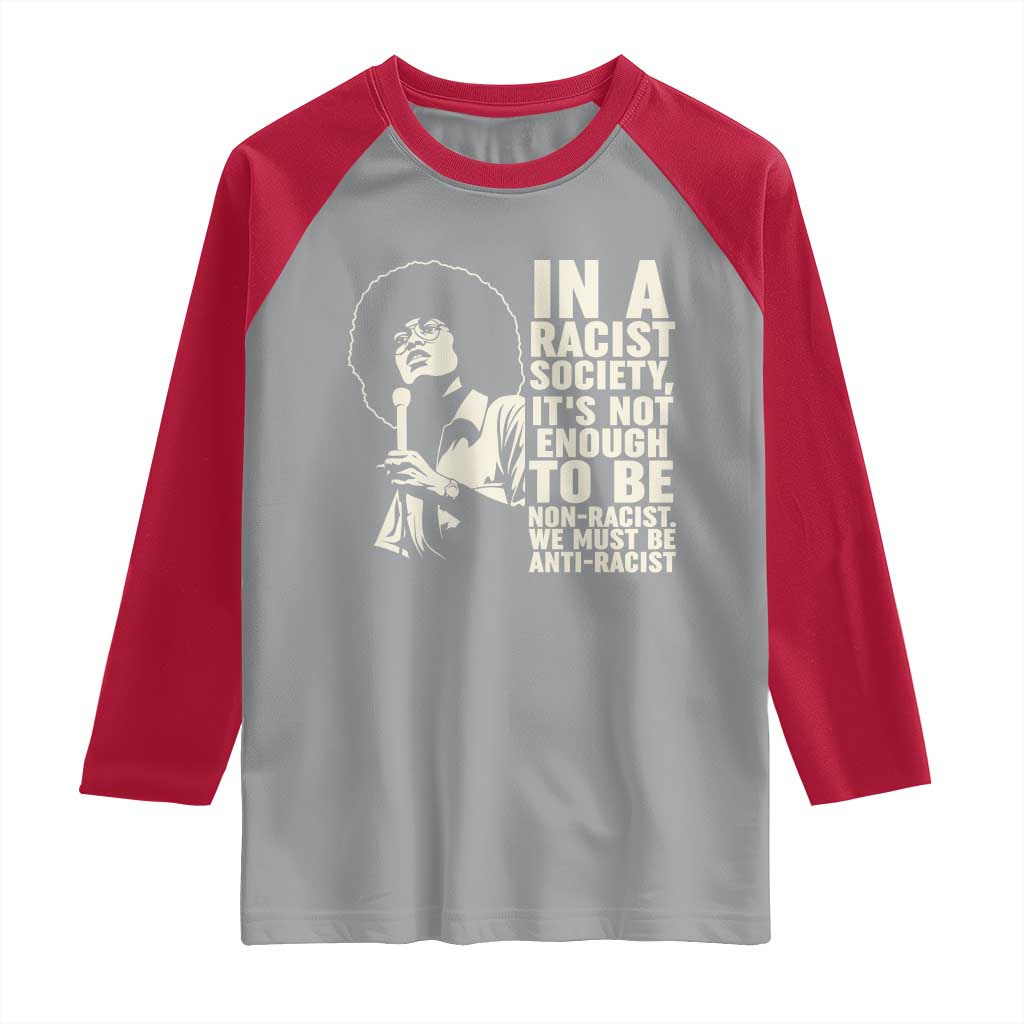 Angela Davis Inspirational Quote Raglan Shirt - Wonder Print Shop