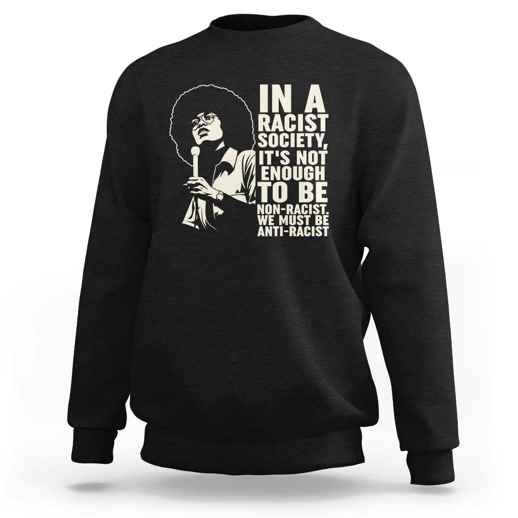 Angela Davis Inspirational Quote Sweatshirt - Wonder Print Shop