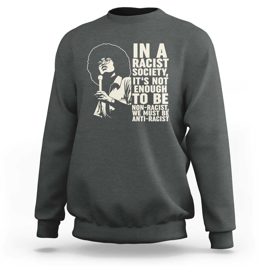Angela Davis Inspirational Quote Sweatshirt - Wonder Print Shop