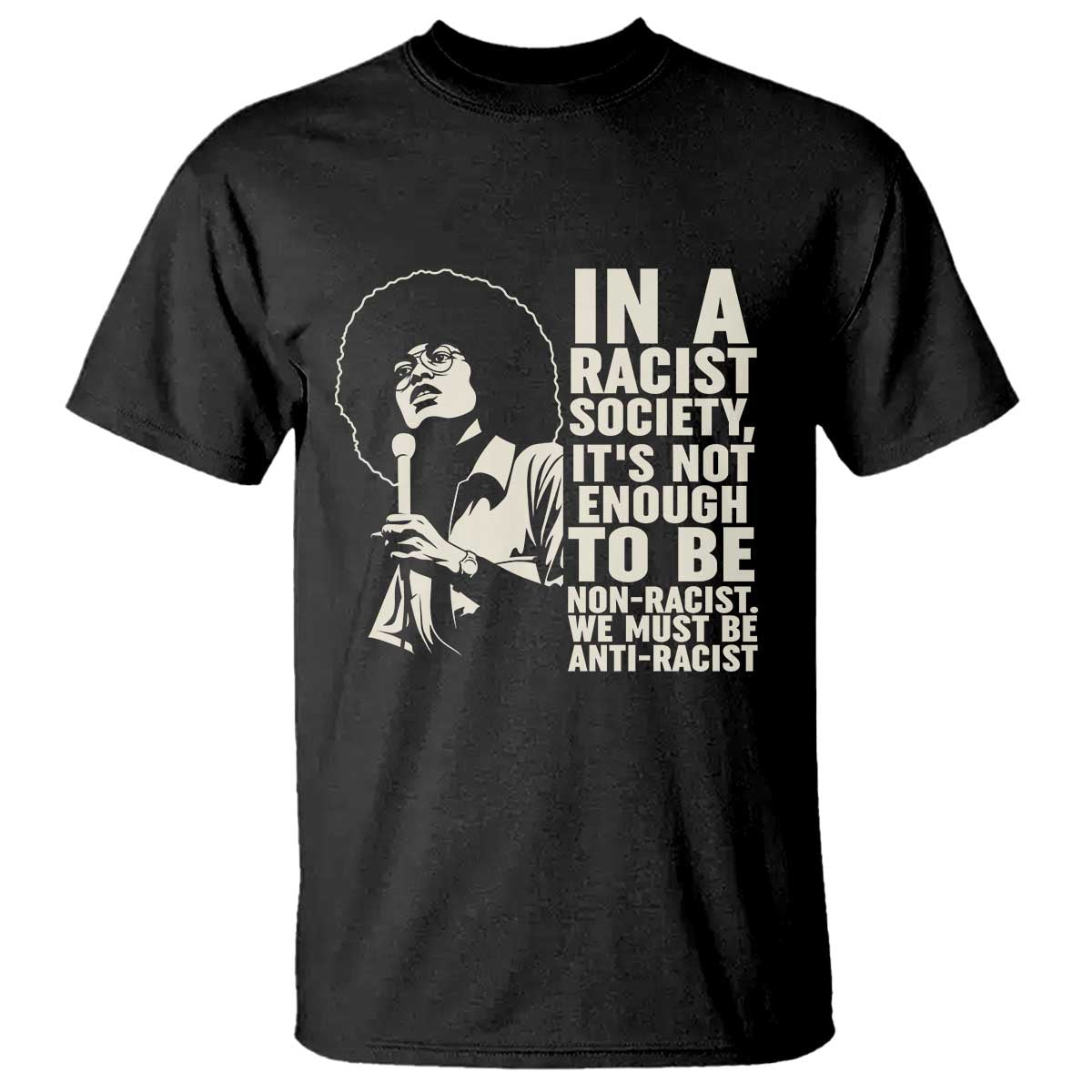 Angela Davis Inspirational Quote T Shirt - Wonder Print Shop