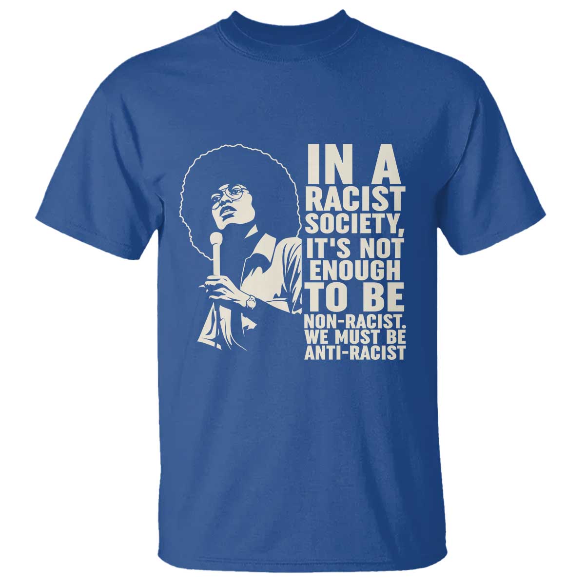 Angela Davis Inspirational Quote T Shirt - Wonder Print Shop