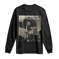 Angela Davis Inspirational Quote Long Sleeve Shirt Black History Month - Wonder Print Shop
