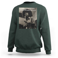 Angela Davis Inspirational Quote Sweatshirt Black History Month - Wonder Print Shop