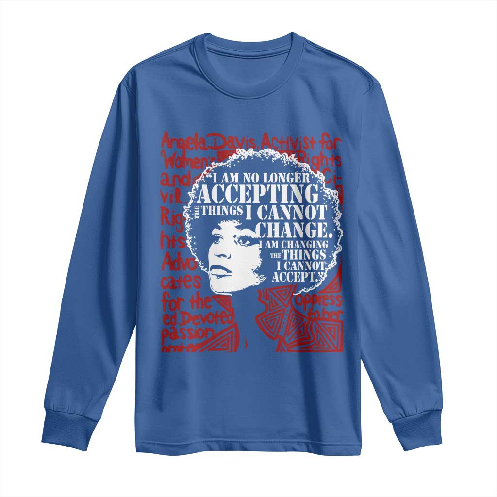 Angela Davis Inspirational Quote Long Sleeve Shirt Black History Month - Wonder Print Shop