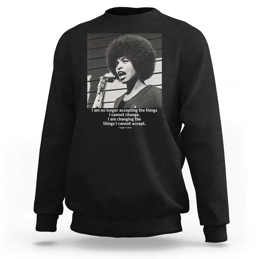 Angela Davis Inspirational Quote Sweatshirt Black History African Pride Power - Wonder Print Shop