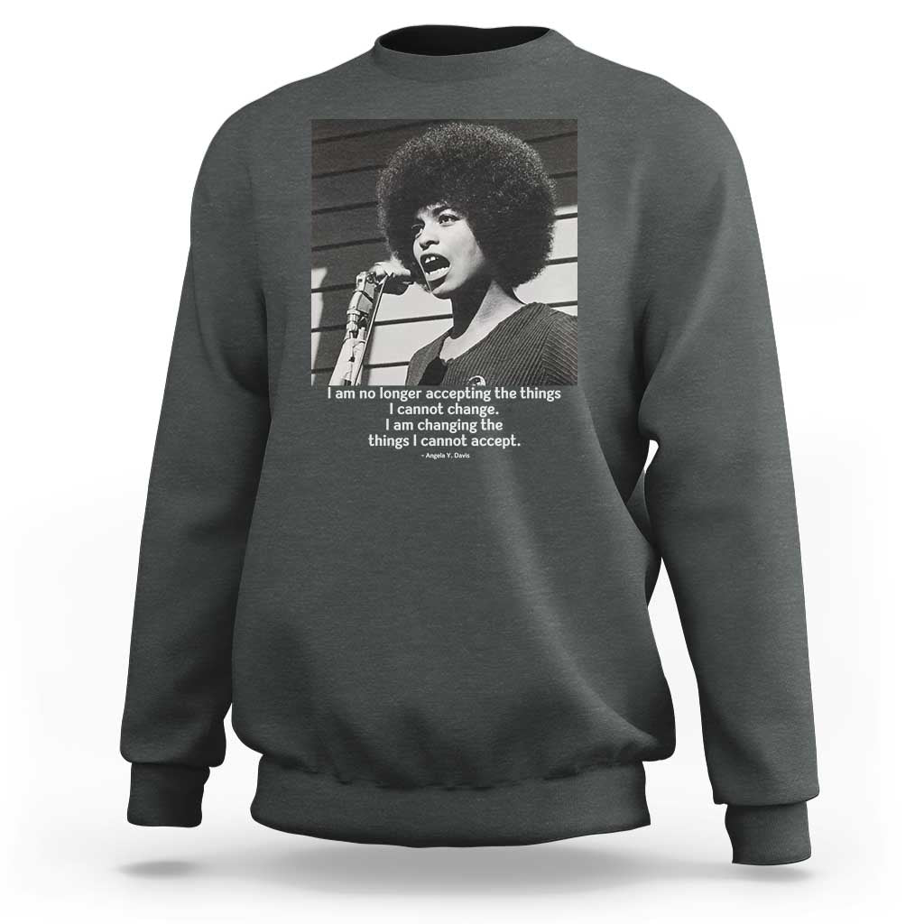 Angela Davis Inspirational Quote Sweatshirt Black History African Pride Power - Wonder Print Shop