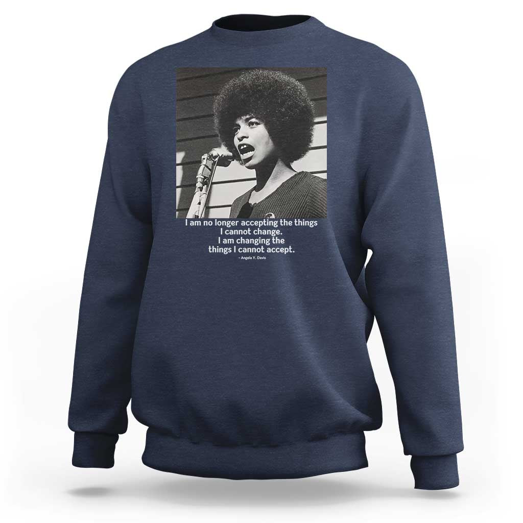 Angela Davis Inspirational Quote Sweatshirt Black History African Pride Power - Wonder Print Shop