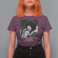 Angela Davis Inspirational Quote T Shirt For Women Black History African Pride Power - Wonder Print Shop