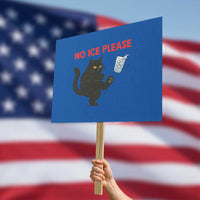 No Ice Please Protest Sign Funny Black Cat Abolish ICE Meme Protest