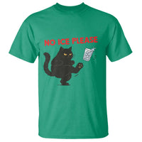 No Ice Please T Shirt Funny Black Cat Abolish ICE Meme Protest