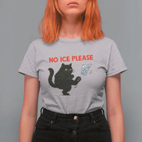 No Ice Please T Shirt For Women Funny Black Cat Abolish ICE Meme Protest