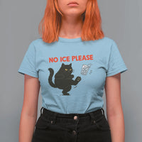 No Ice Please T Shirt For Women Funny Black Cat Abolish ICE Meme Protest