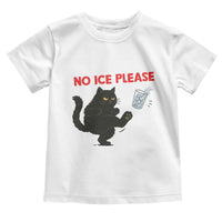No Ice Please Toddler T Shirt Funny Black Cat Abolish ICE Meme Protest