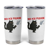 No Ice Please Tumbler Cup Funny Black Cat Abolish ICE Meme Protest