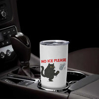 No Ice Please Tumbler Cup Funny Black Cat Abolish ICE Meme Protest
