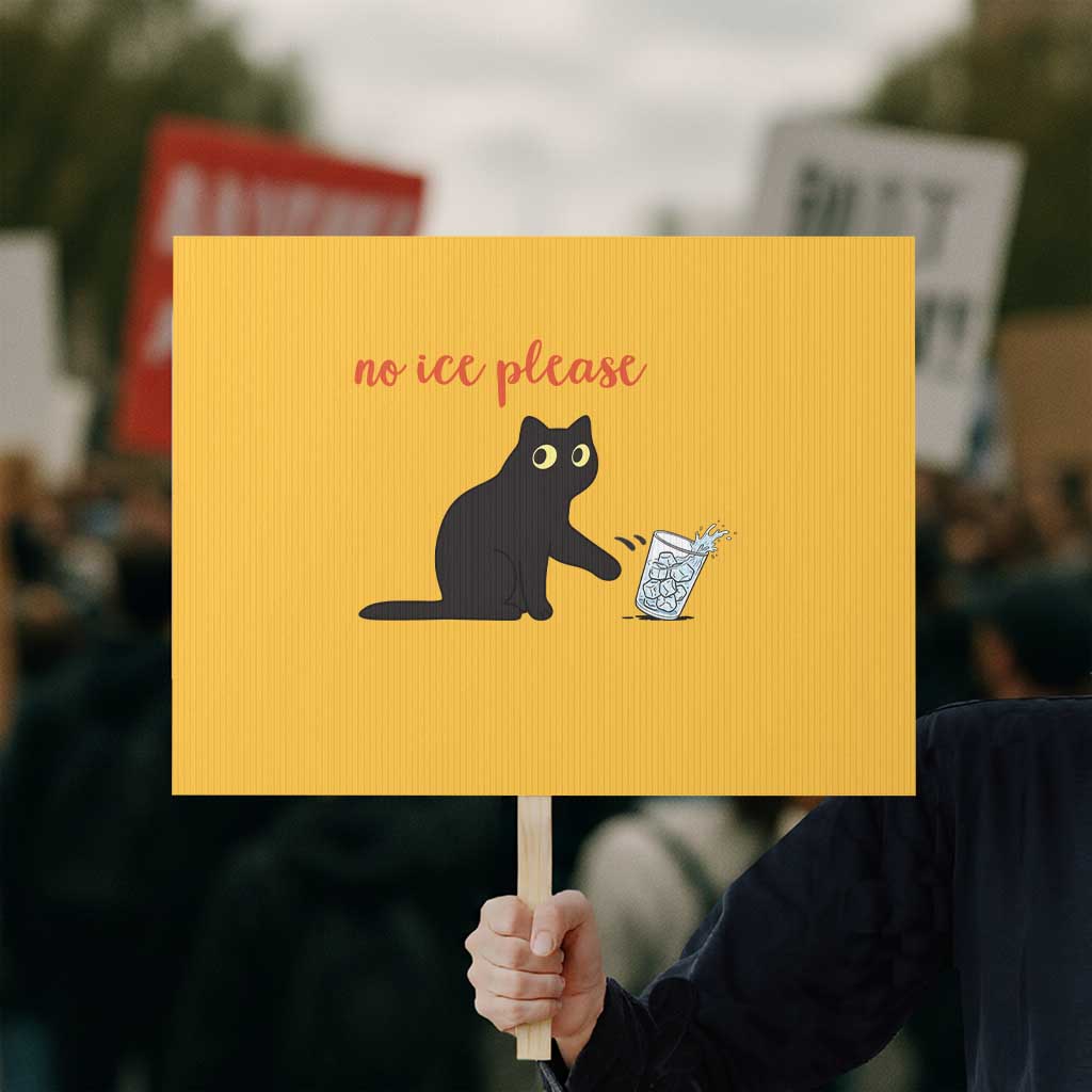 No Ice Please Protest Sign Funny Cat Abolish ICE Meme Protest