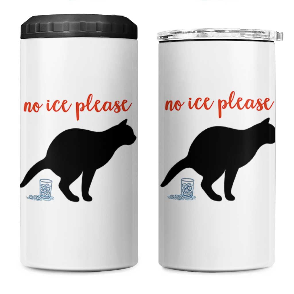 No Ice Please 4 in 1 Can Cooler Tumbler Funny Cat Abolish ICE Meme