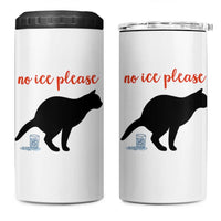 No Ice Please 4 in 1 Can Cooler Tumbler Funny Cat Abolish ICE Meme