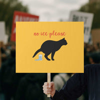 No Ice Please Protest Sign Funny Cat Abolish ICE Meme