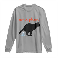 No Ice Please Long Sleeve Shirt Funny Cat Abolish ICE Meme