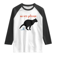 No Ice Please Raglan Shirt Funny Cat Abolish ICE Meme