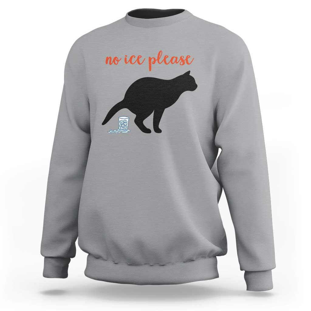 No Ice Please Sweatshirt Funny Cat Abolish ICE Meme