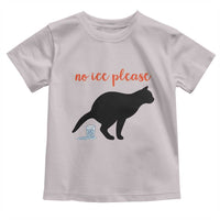 No Ice Please Toddler T Shirt Funny Cat Abolish ICE Meme