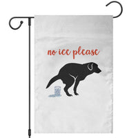 No Ice Please Garden Flag Funny Dog Anti ICE Meme