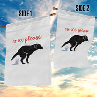 No Ice Please Garden Flag Funny Dog Anti ICE Meme
