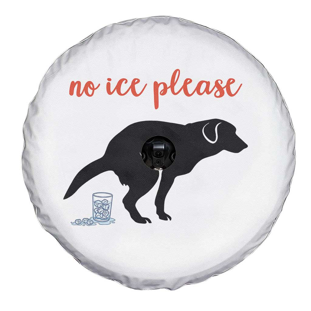 No Ice Please Spare Tire Cover Funny Dog Anti ICE Meme