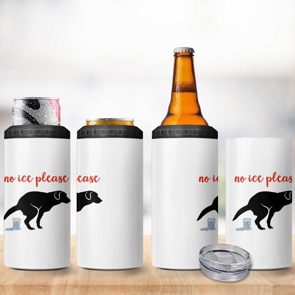 No Ice Please 4 in 1 Can Cooler Tumbler Funny Dog Anti ICE Meme