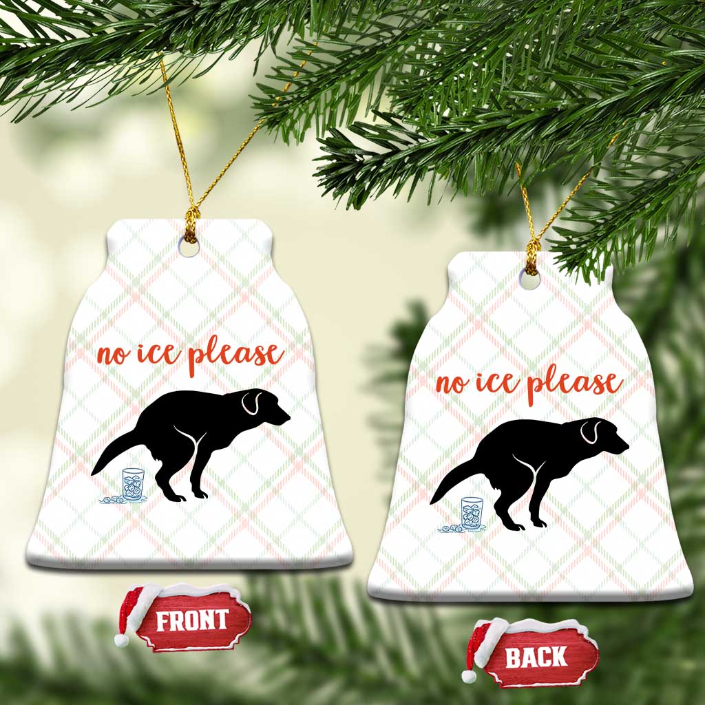 No Ice Please Ceramic Ornament Funny Dog Anti ICE Meme