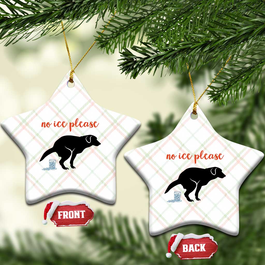 No Ice Please Ceramic Ornament Funny Dog Anti ICE Meme