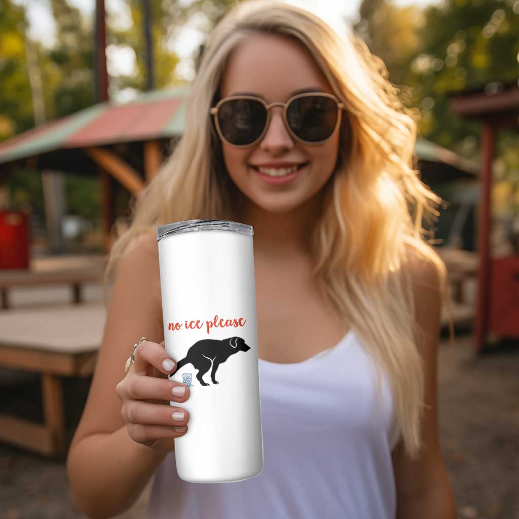 No Ice Please Skinny Tumbler Funny Dog Anti ICE Meme