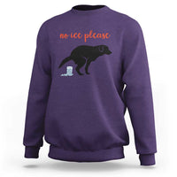 No Ice Please Sweatshirt Funny Dog Anti ICE Meme