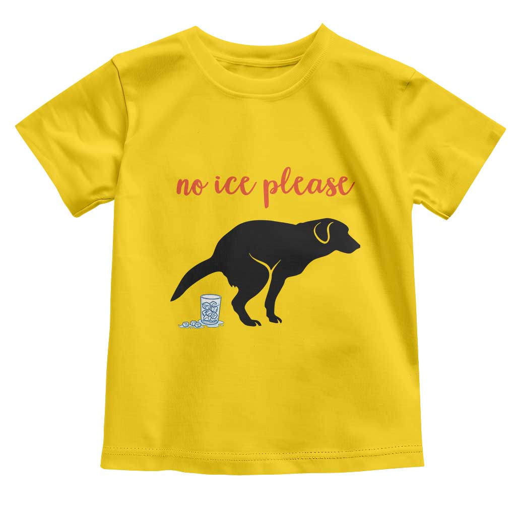 No Ice Please Toddler T Shirt Funny Dog Anti ICE Meme