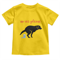No Ice Please Toddler T Shirt Funny Dog Anti ICE Meme