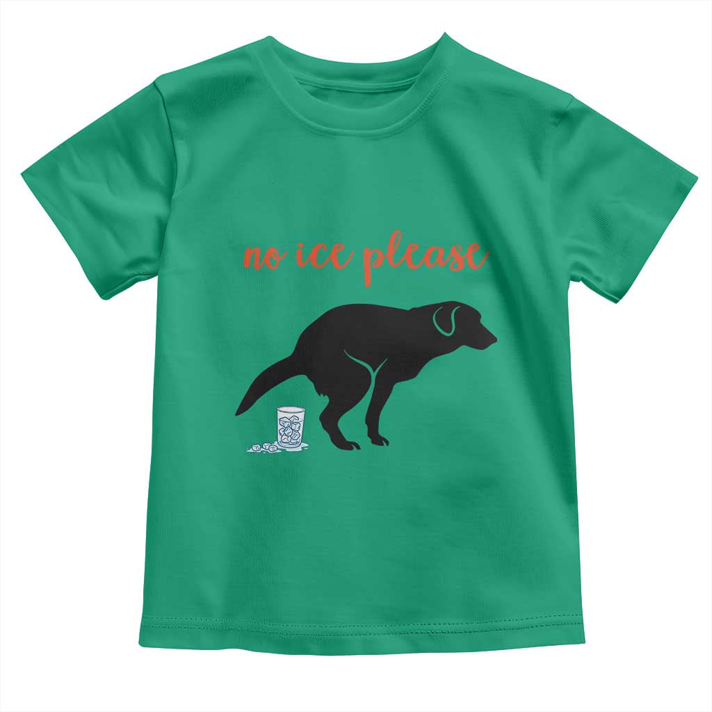 No Ice Please Toddler T Shirt Funny Dog Anti ICE Meme
